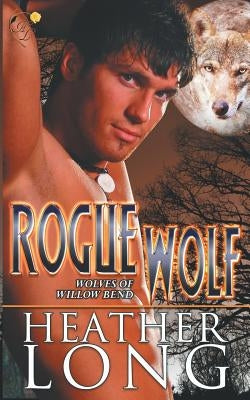 Rogue Wolf by Long, Heather