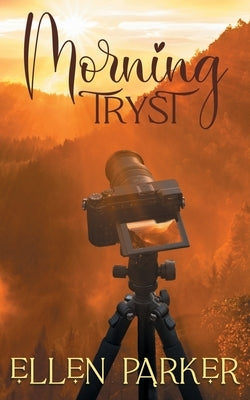 Morning Tryst by Parker, Ellen