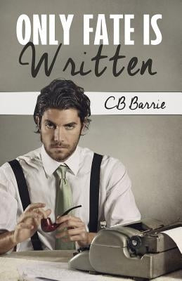 Only Fate Is Written by Barrie, Cb