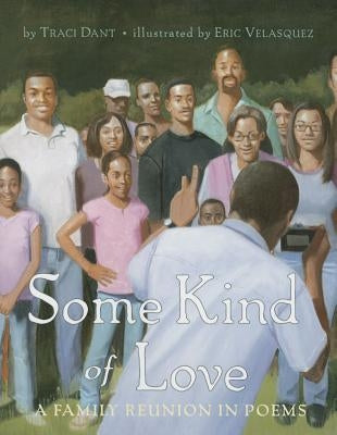 Some Kind of Love by Dant, Traci