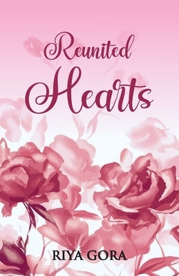 Reunited Hearts by Gora, Riya