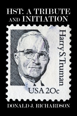 Hst: a Tribute and Initiation by Richardson, Donald J.