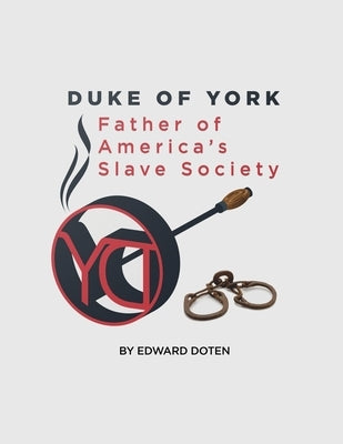 The Duke of York by Doten, Edward