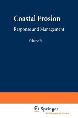 Coastal Erosion: Response and Management by Charlier, Roger H.