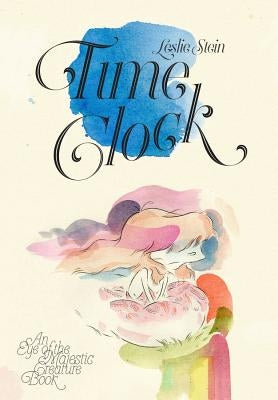 Time Clock by Stein, Leslie