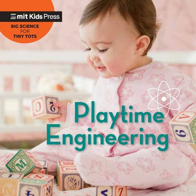 Playtime Engineering by Esbaum, Jill