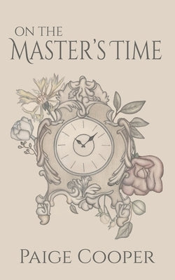 On the Master's Time by Cooper, Paige Taylor