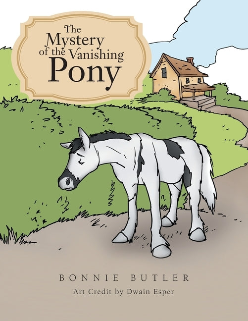 The Mystery of the Vanishing Pony by Butler, Bonnie
