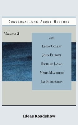 Conversations About History, Volume 2 by Burton, Howard