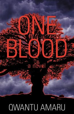 One Blood by Amaru, Qwantu