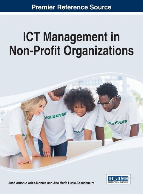ICT Management in Non-Profit Organizations by Ariza-Montes, José Antonio