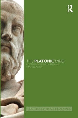 The Platonic Mind by Larsen, Peter D.