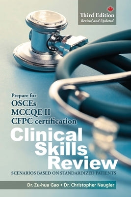 Clinical Skills Review: Scenarios Based on Standardized Patients by Gao, Zu-Hua
