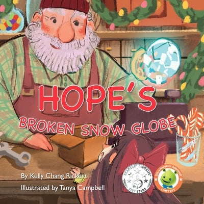 Hope's Broken Snow Globe by Rickert, Kelly Chang