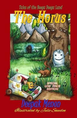 Tales of the Booga Dooga Land - The Horus: Special Low Price Edition by Sneeden, Julie