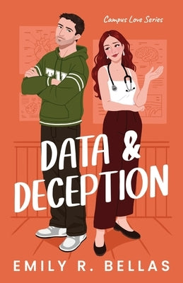 Data & Deception by Bellas, Emily R.