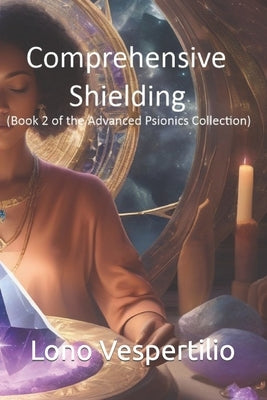 Comprehensive Shielding by Barrows, Frederick L.