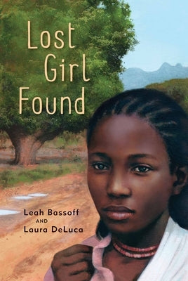 Lost Girl Found by Bassoff, Leah