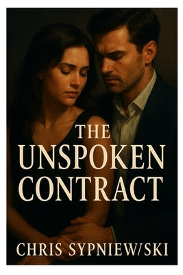 The Unspoken Contract by Sypniewski