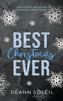 Best Christmas Ever by Soleil, Deann