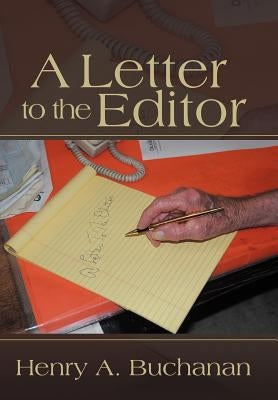 A Letter to the Editor by Buchanan, Henry a.