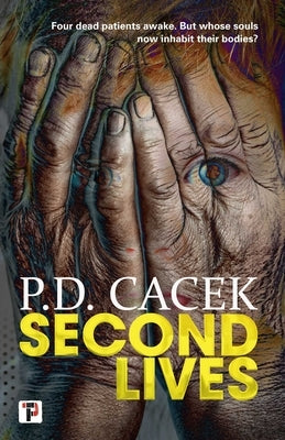 Second Lives by Cacek, P. D.