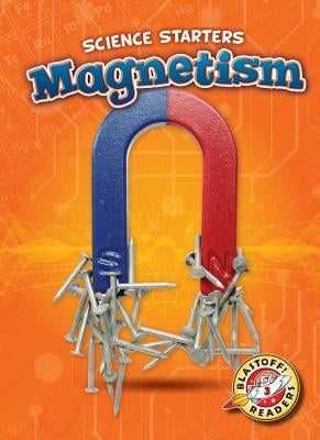 Magnetism by Bernhardt, Carolyn
