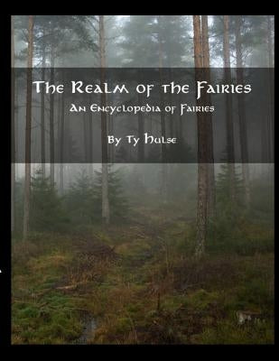 The Realm of the Fairies by Hulse, Ty