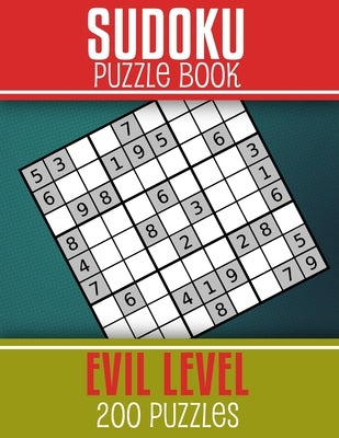 Sudoku Puzzle Book - Evil level 200 Puzzles: Hardest level for Sudoku lovers with Solutions, for adults Large Print, Super food for your Brain by Cw Prints, Suzzle