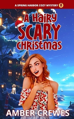 A Hairy Scary Christmas by Crewes, Amber