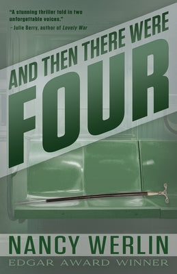 And Then There Were Four by Werlin, Nancy