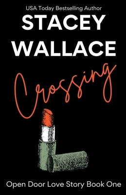 Crossing by Wallace, Stacey