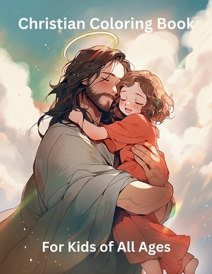 Christian Coloring Book: For Kids of All Ages by Gahan, Desmond
