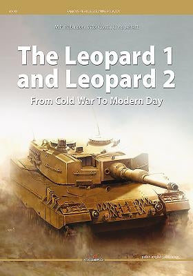 The Leopard 1 and Leopard 2: From Cold War to Modern Day by Robinson, M. P.