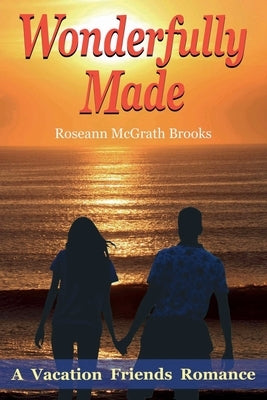 Wonderfully Made by Brooks, Roseann McGrath