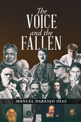 The Voice and the Fallen by Diaz, Manuel Naranjo