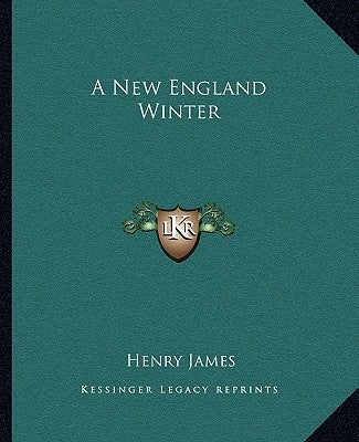 A New England Winter by James, Henry