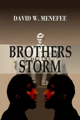 Brothers of the Storm by Menefee, David W.