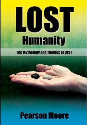 Lost Humanity by Moore, Pearson