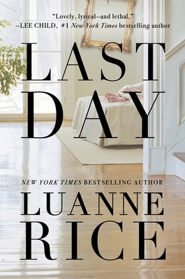 Last Day by Rice, Luanne