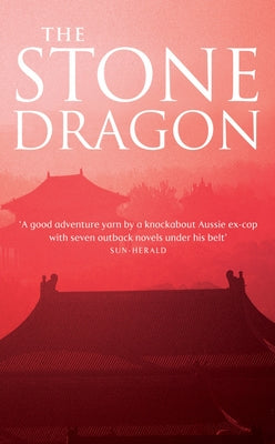 The Stone Dragon by Watt, Peter