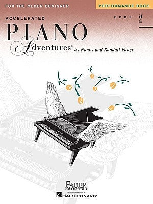 Accelerated Piano Adventures for the Older Beginner by Faber, Nancy