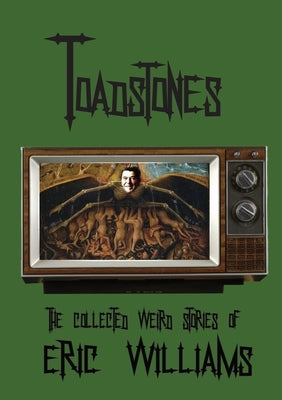 Toadstones by Williams, Eric