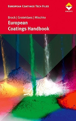 European Coatings Handbook by Brock, Thomas