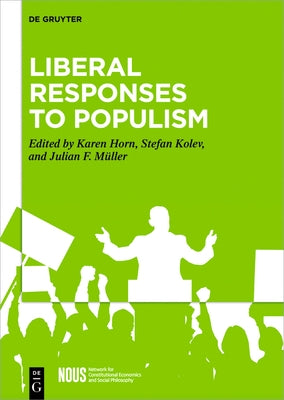 Liberal Responses to Populism by Horn, Karen