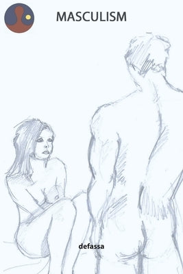 Masculism by Defassa