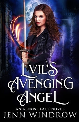 Evil's Avenging Angel by Windrow, Jenn