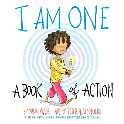 I Am One: A Book of Action by Verde, Susan