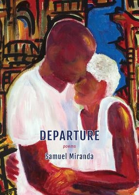 Departure by Miranda, Samuel