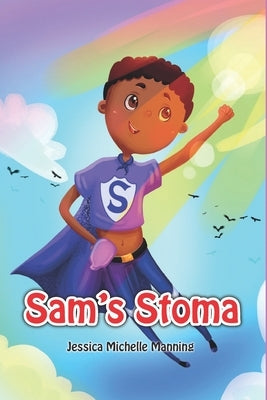 Sam's Stoma by Manning, Jessica Michelle